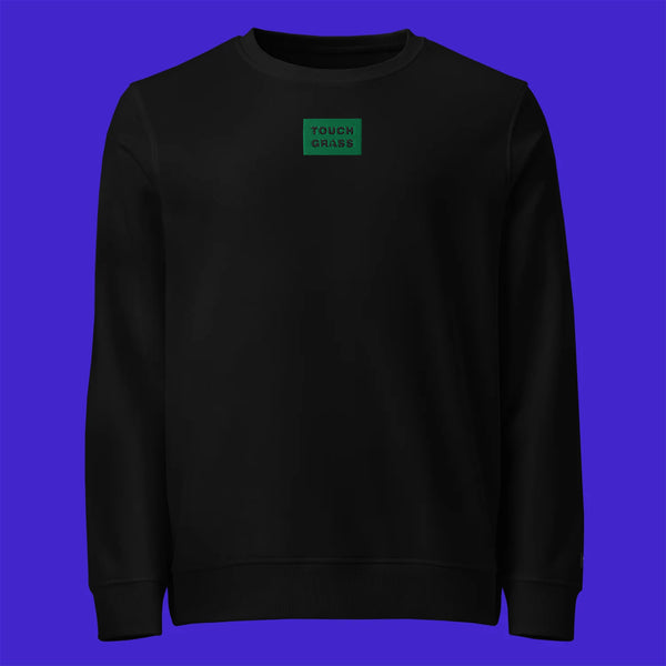 Unisex Organic Sweatshirt - BLACK - TOUCH GRASS (green)