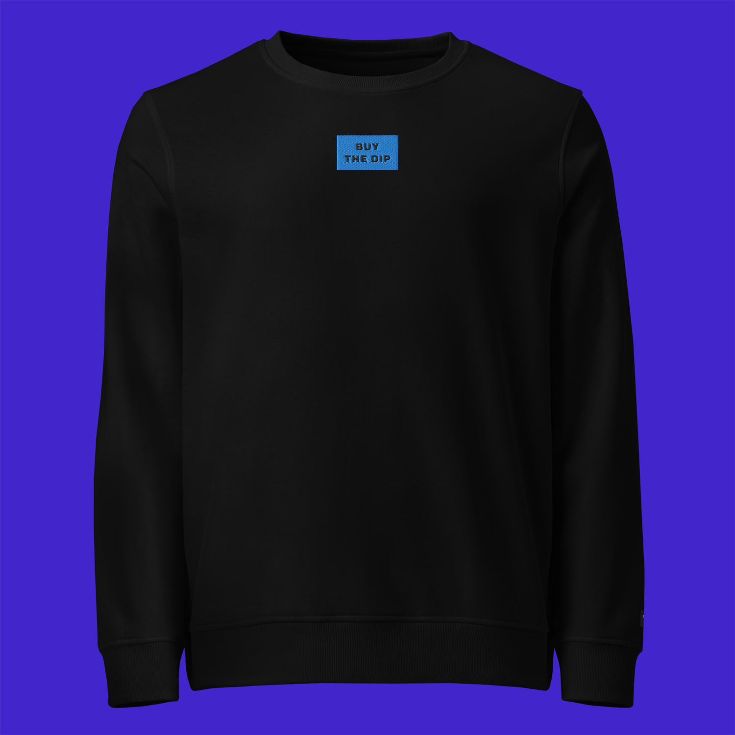 Unisex Organic Sweatshirt - BLACK - BUY THE DIP (blue)