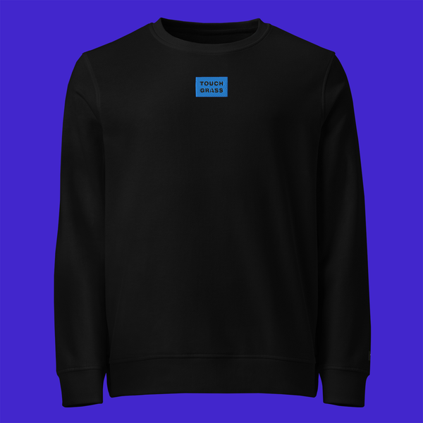 Unisex Organic Sweatshirt - BLACK - TOUCH GRASS (blue)
