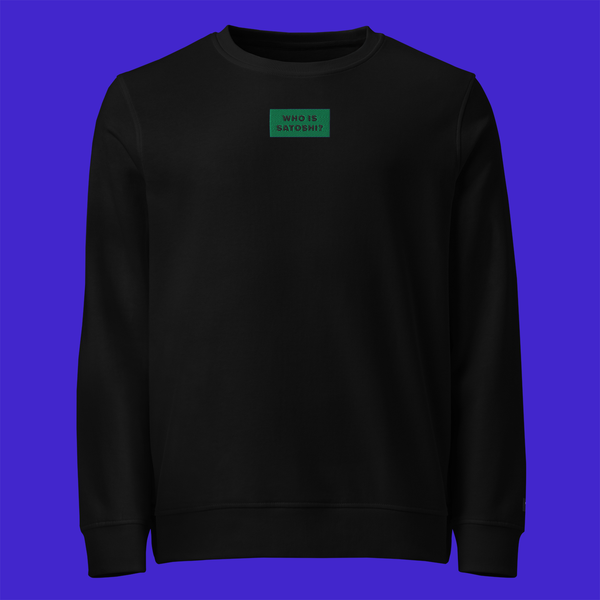 Unisex Organic Sweatshirt - BLACK - WHO IS SATOSHI (green)